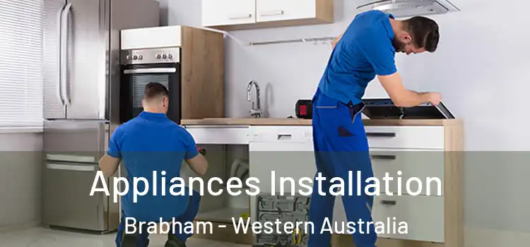 Appliances Installation Brabham - Western Australia