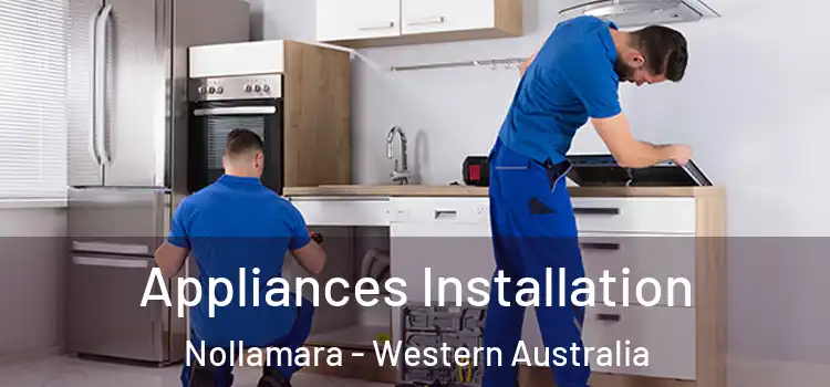 Appliances Installation Nollamara - Western Australia