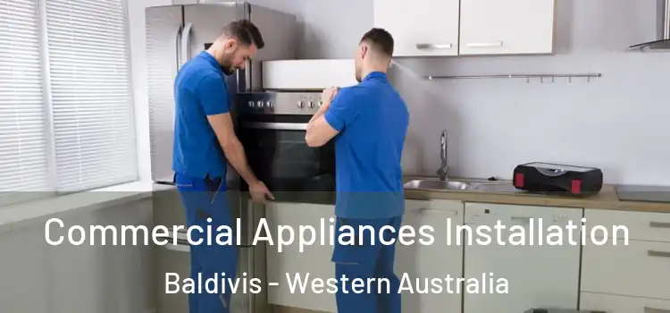 Commercial Appliances Installation Baldivis - Western Australia