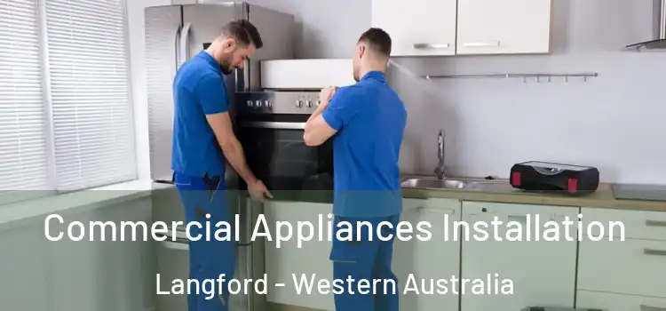 Commercial Appliances Installation Langford - Western Australia