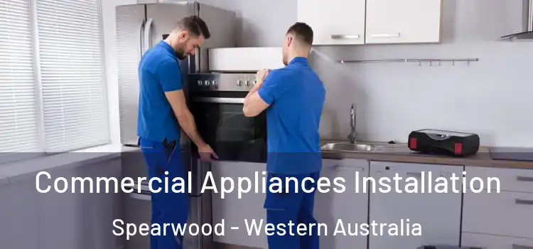 Commercial Appliances Installation Spearwood - Western Australia