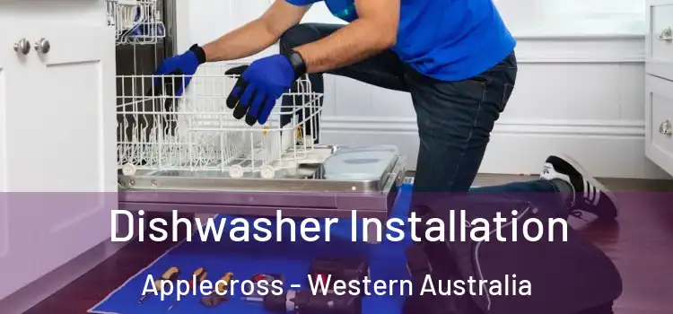 Dishwasher Installation Applecross - Western Australia