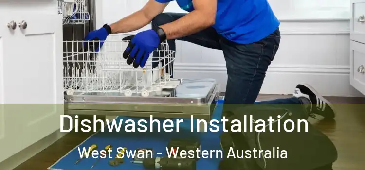 Dishwasher Installation West Swan - Western Australia