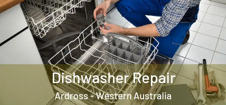 Dishwasher Repair Ardross - Western Australia