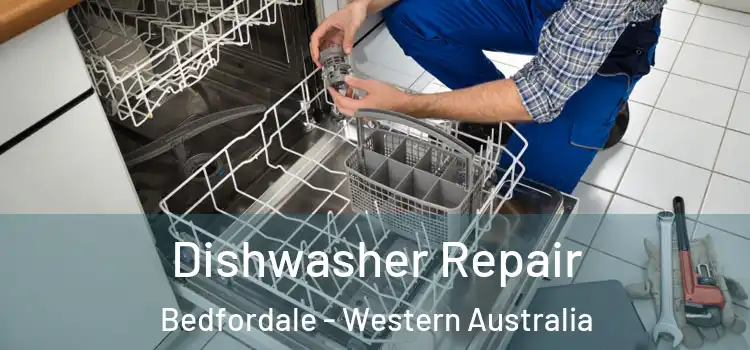 Dishwasher Repair Bedfordale - Western Australia