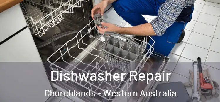 Dishwasher Repair Churchlands - Western Australia