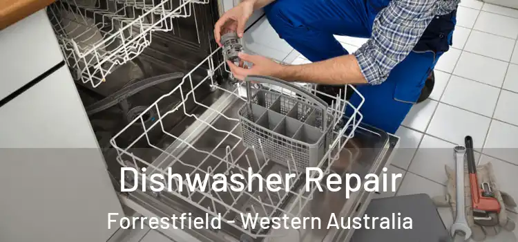 Dishwasher Repair Forrestfield - Western Australia