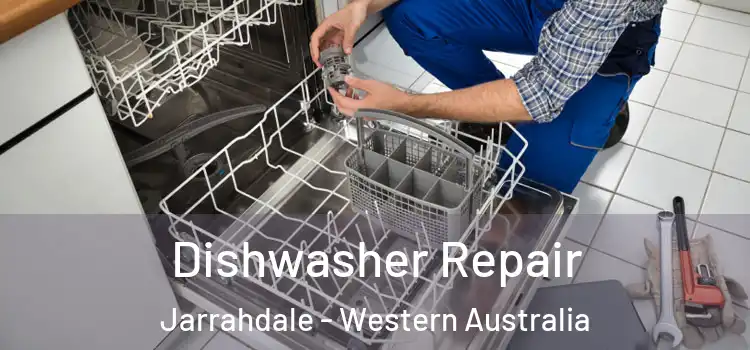 Dishwasher Repair Jarrahdale - Western Australia