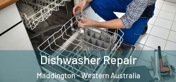 Dishwasher Repair Maddington - Western Australia