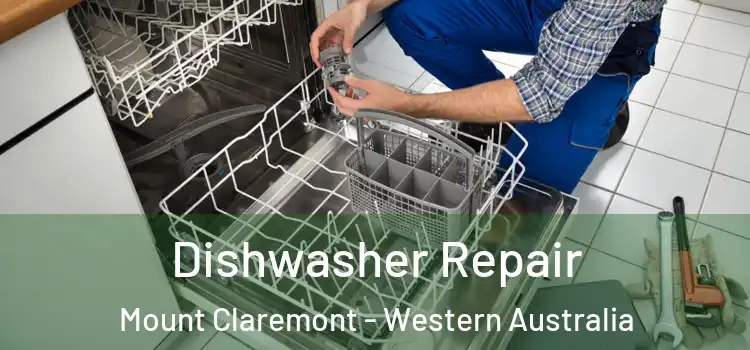 Dishwasher Repair Mount Claremont - Western Australia