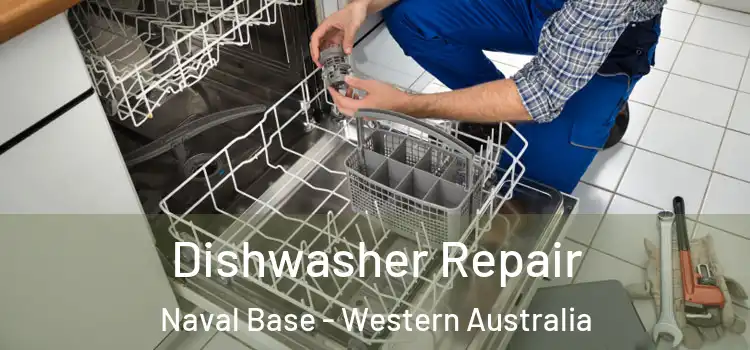 Dishwasher Repair Naval Base - Western Australia
