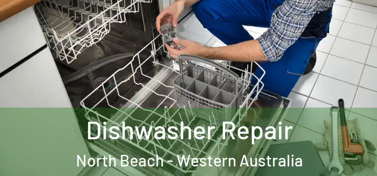 Dishwasher Repair North Beach - Western Australia