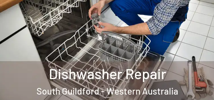 Dishwasher Repair South Guildford - Western Australia