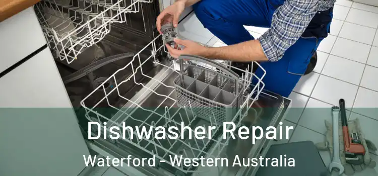 Dishwasher Repair Waterford - Western Australia