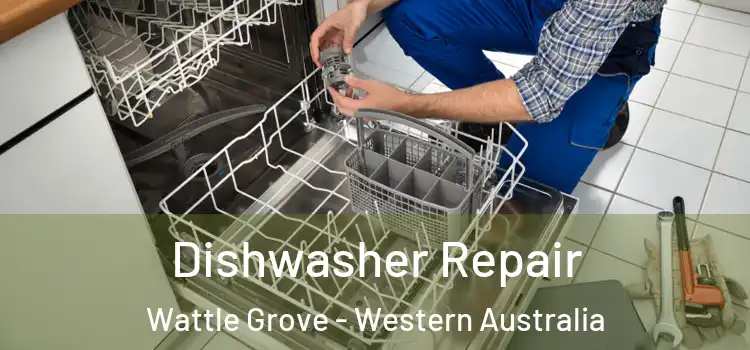 Dishwasher Repair Wattle Grove - Western Australia