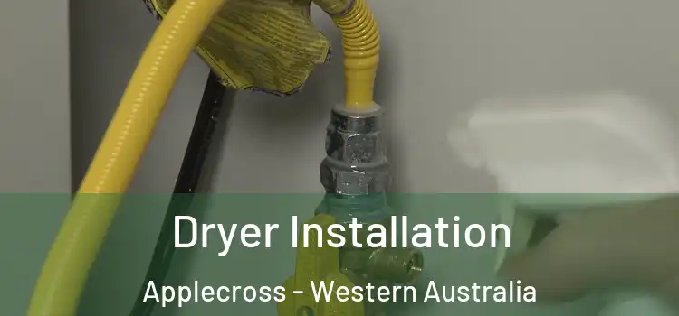 Dryer Installation Applecross - Western Australia