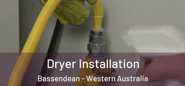 Dryer Installation Bassendean - Western Australia