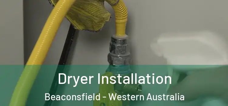 Dryer Installation Beaconsfield - Western Australia