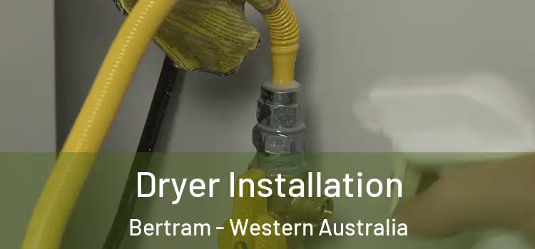 Dryer Installation Bertram - Western Australia