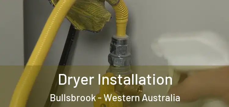 Dryer Installation Bullsbrook - Western Australia