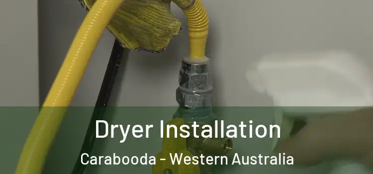 Dryer Installation Carabooda - Western Australia