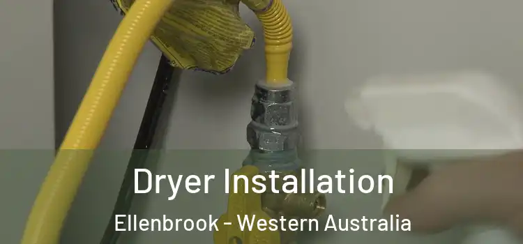 Dryer Installation Ellenbrook - Western Australia