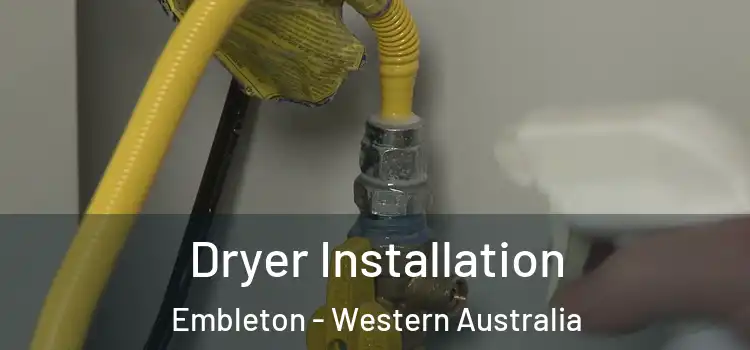 Dryer Installation Embleton - Western Australia