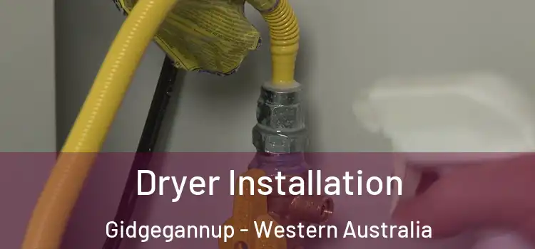 Dryer Installation Gidgegannup - Western Australia