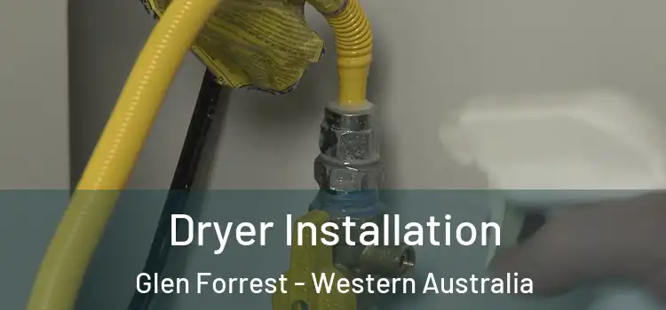 Dryer Installation Glen Forrest - Western Australia