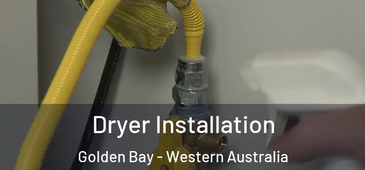 Dryer Installation Golden Bay - Western Australia