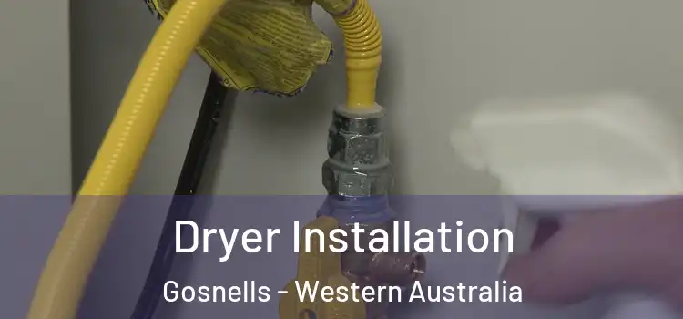 Dryer Installation Gosnells - Western Australia