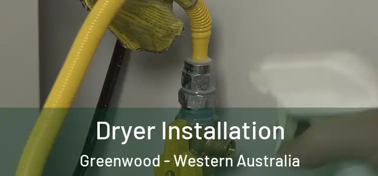 Dryer Installation Greenwood - Western Australia
