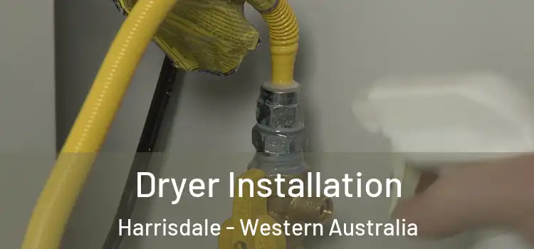 Dryer Installation Harrisdale - Western Australia