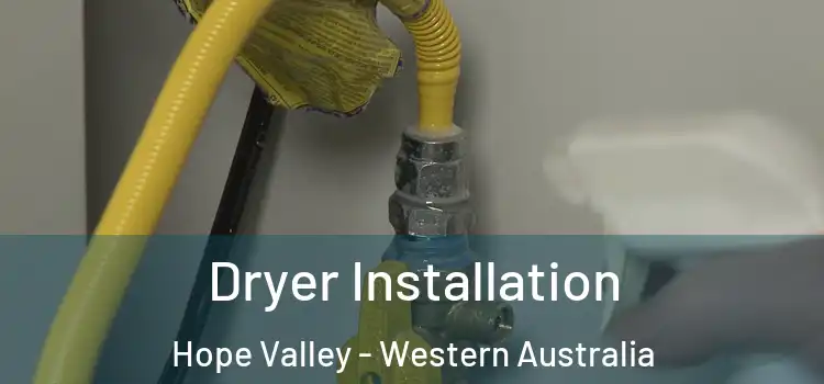 Dryer Installation Hope Valley - Western Australia
