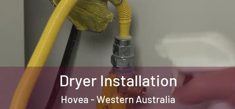 Dryer Installation Hovea - Western Australia