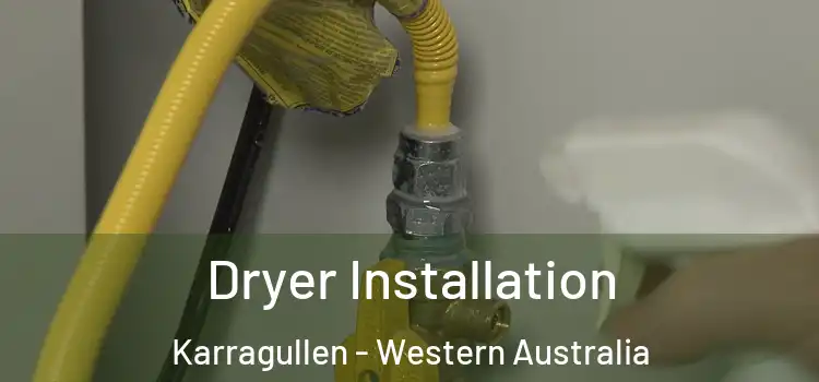 Dryer Installation Karragullen - Western Australia