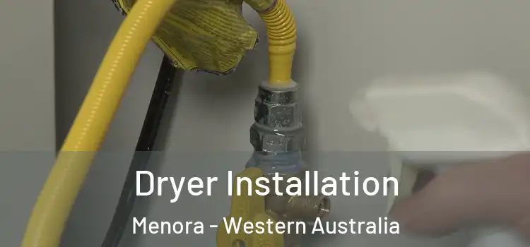 Dryer Installation Menora - Western Australia
