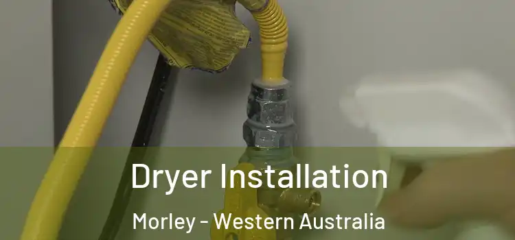 Dryer Installation Morley - Western Australia