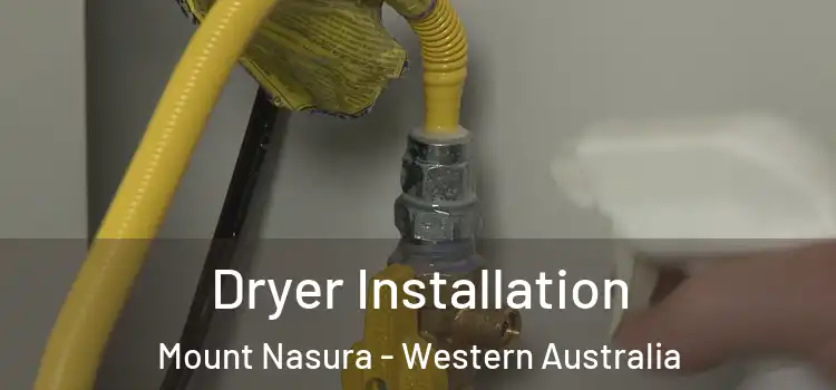 Dryer Installation Mount Nasura - Western Australia