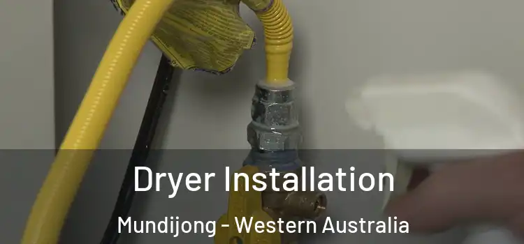 Dryer Installation Mundijong - Western Australia