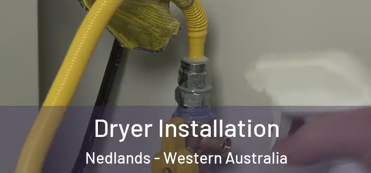 Dryer Installation Nedlands - Western Australia