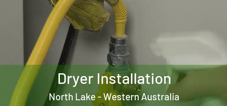Dryer Installation North Lake - Western Australia