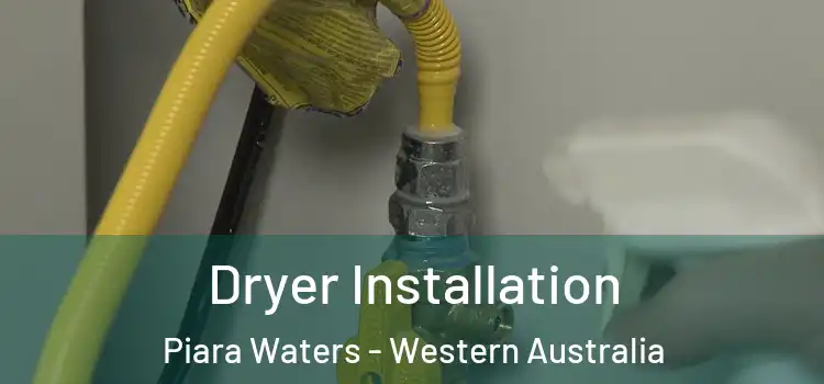 Dryer Installation Piara Waters - Western Australia