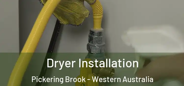 Dryer Installation Pickering Brook - Western Australia