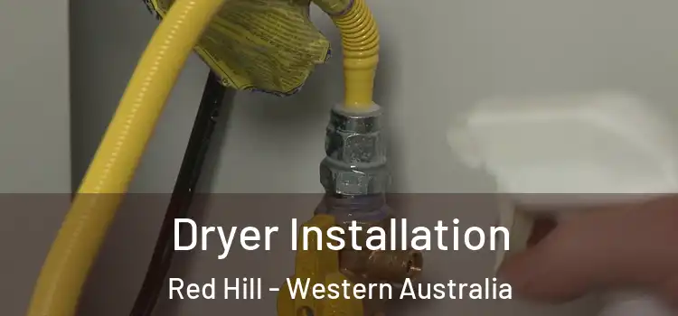 Dryer Installation Red Hill - Western Australia