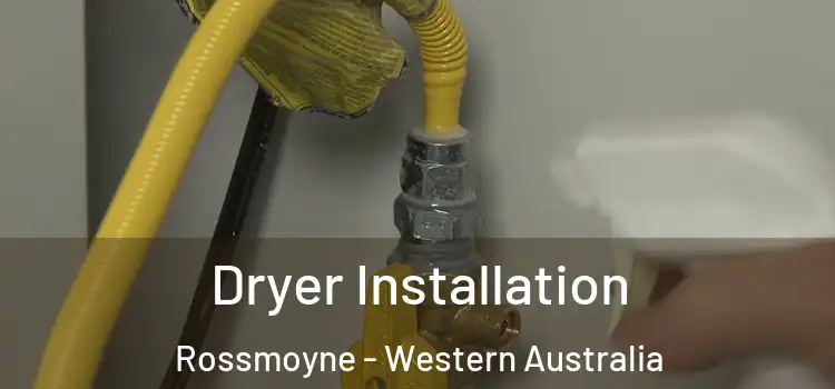 Dryer Installation Rossmoyne - Western Australia