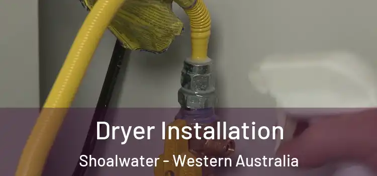 Dryer Installation Shoalwater - Western Australia