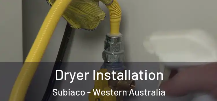 Dryer Installation Subiaco - Western Australia