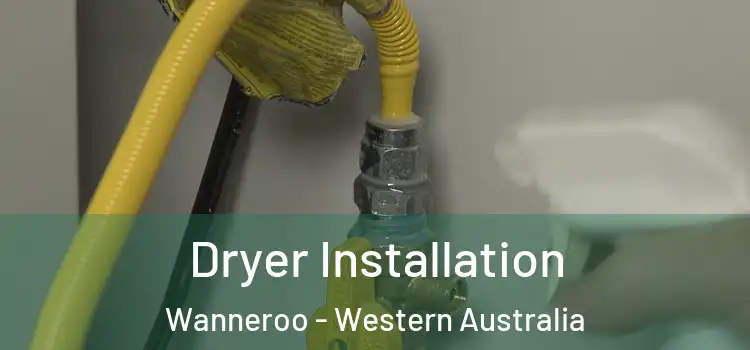 Dryer Installation Wanneroo - Western Australia
