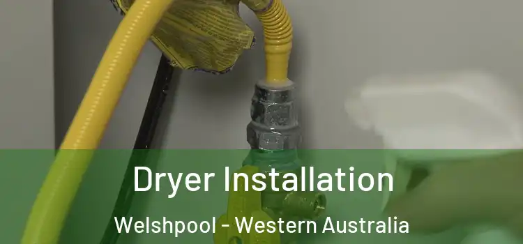 Dryer Installation Welshpool - Western Australia